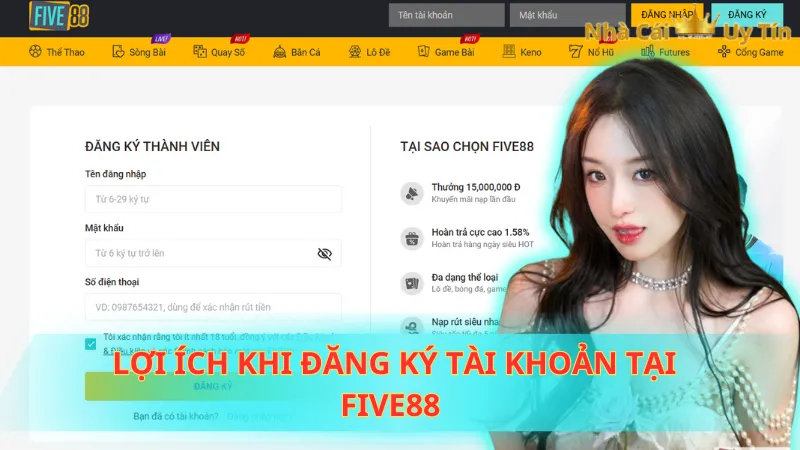 Lợi ích khi đăng ký tài khoản tại Five88