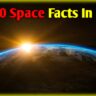 Top 10 Space Facts In Hindi